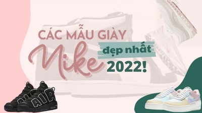 Tổng hợp 10 mẫu giày Nike rep 1:1 hot nhất 2022