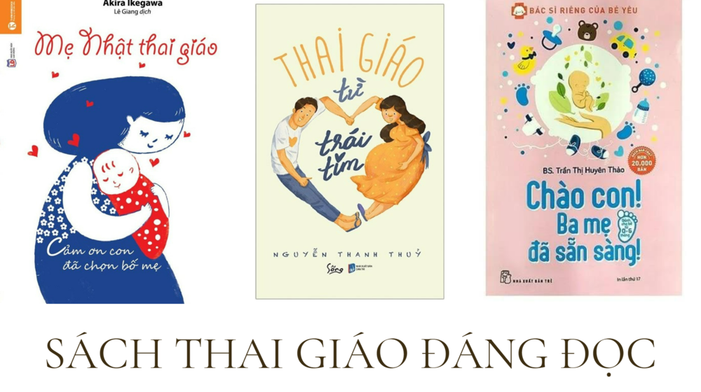 TOP 10+ cuốn sách thai giáo cho mẹ bầu đáng đọc nhất 2022