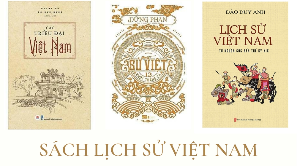 TOP 7 cuốn sách về lịch sử Việt Nam hay nhất nên đọc