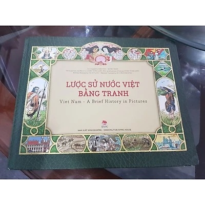 Lược Sử Nước Việt Bằng Tranh Song Ngữ (Tái Bản 2018)